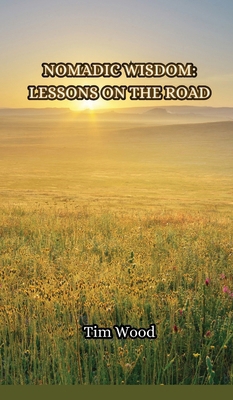 Nomadic Wisdom 9916854718 Book Cover