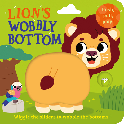 Lion's Wobbly Bottom 0008700265 Book Cover