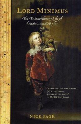Lord Minimus: The Extraordinary Life of Britain... 0312316194 Book Cover