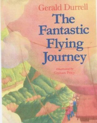 The Fantastic Flying Journey 0755113365 Book Cover