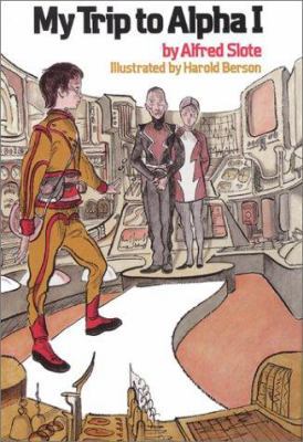 My Trip to Alpha I 039732510X Book Cover