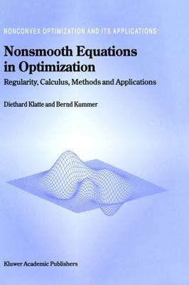 Nonsmooth Equations in Optimization: Regularity... 1402005504 Book Cover