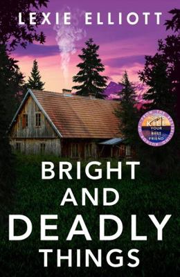 Bright and Deadly Things 1838950486 Book Cover
