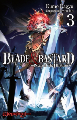 Blade & Bastard, Vol. 3 (Light Novel): Volume 3 B0DCVBVW6M Book Cover
