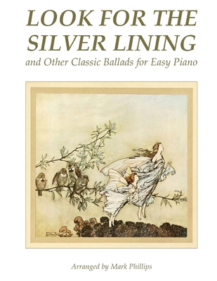 Look for the Silver Lining and Other Classic Ba... 1517069858 Book Cover