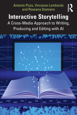 Interactive Storytelling: A Cross-Media Approac... 1032371641 Book Cover