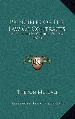 Principles of the Law of Contracts: As Applied ... 1165046407 Book Cover