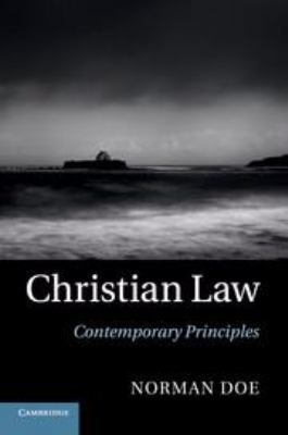 Christian Law: Contemporary Principles 1139021907 Book Cover