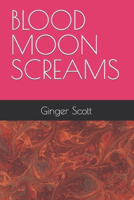 Blood Moon Screams B0CL6YTF4H Book Cover