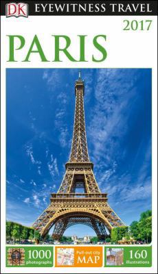 DK Eyewitness Travel Guide: Paris 1465441247 Book Cover
