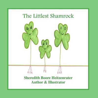 The Littlest Shamrock 148250264X Book Cover