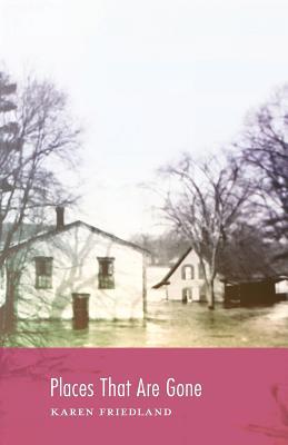 Places That Are Gone 1949279154 Book Cover