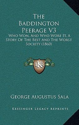 The Baddington Peerage V3: Who Won, And Who Wor... 1165010771 Book Cover