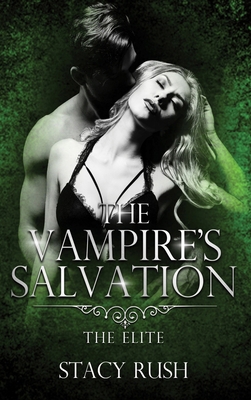 The Vampire's Salvation: The Elite (book 3) B0DBB9CJXP Book Cover