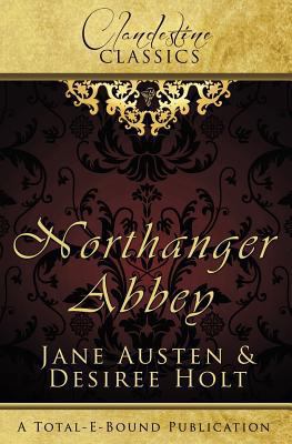 Clandestine Classics: Northanger Abbey 1781845212 Book Cover