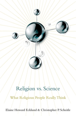 Religion vs. Science: What Religious People Rea... 0190650621 Book Cover