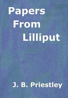 Papers From Lilliput: A collection of essays (A... 1517422647 Book Cover