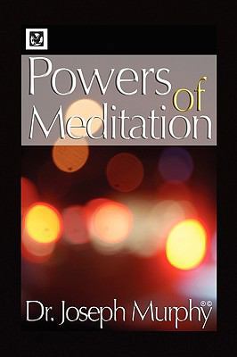 Powers of Meditation 1450004377 Book Cover