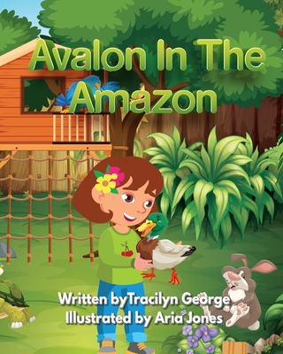 Avalon in the Amazon 1777443539 Book Cover