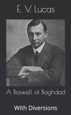 A Boswell of Baghdad: With Diversions: B086FLTBK1 Book Cover