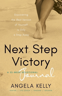 Next Step Victory Journal: 52-Week Journal Disc... B0DRTCLYWQ Book Cover