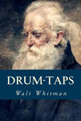 Drum-Taps 1539648850 Book Cover