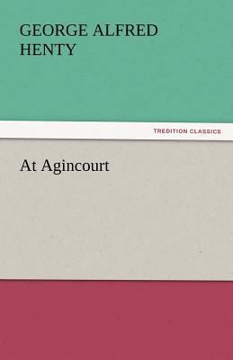 At Agincourt 3842428928 Book Cover