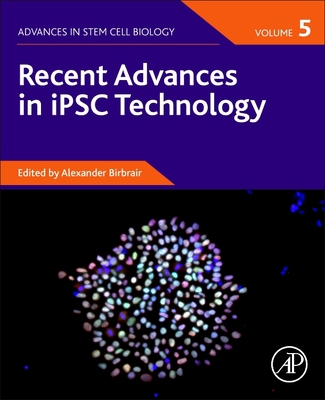 Recent Advances in Ipsc Technology 012822231X Book Cover