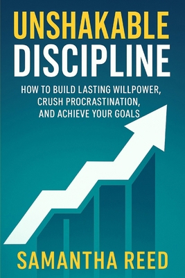 Unshakable Discipline: Unshakable Discipline B0F99NTH25 Book Cover