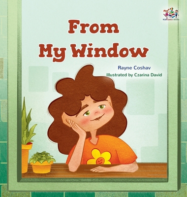 From My Window: Bedtime story for kids [Large Print] 1525994832 Book Cover