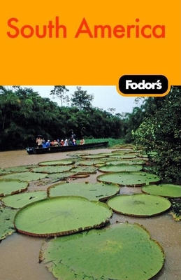 Fodor's South America, 8th Edition (Travel Guide) 1400006864 Book Cover