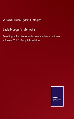 Lady Morgan's Memoirs: Autobiography, diaries a... 3375005776 Book Cover