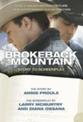 " Brokeback Mountain " : Story to Screenplay 0007234309 Book Cover