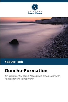 Gunchu-Formation [German] 6209066747 Book Cover