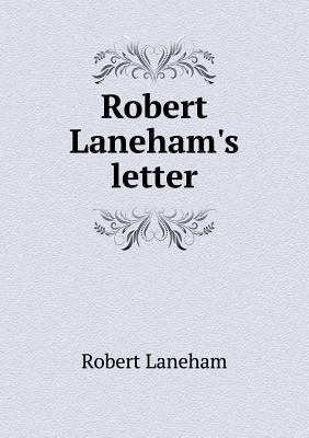 Robert Laneham's Letter 5518435452 Book Cover