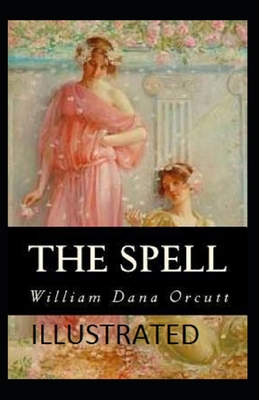 The Spell Illustrated B086MJPBMB Book Cover