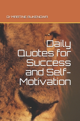 Daily Quotes for Success and Self-Motivation: F... B087SHBZV3 Book Cover