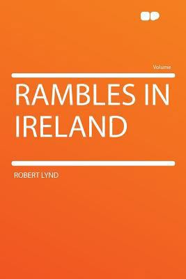 Rambles in Ireland 1290353344 Book Cover