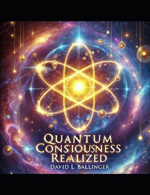 The Case for Quantum Consciousness: Single Atom... B0DRD9HJVS Book Cover