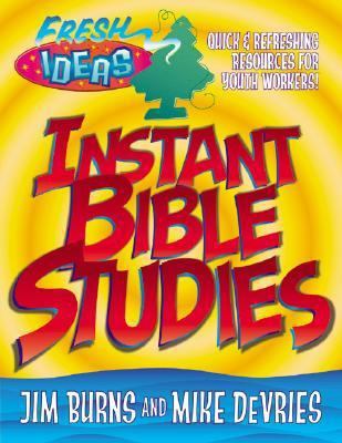 Instant Bible Studies (Fresh Ideas Resource) 0830729194 Book Cover