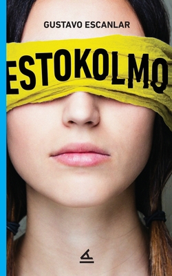 Estokolmo [Spanish] 1623751470 Book Cover