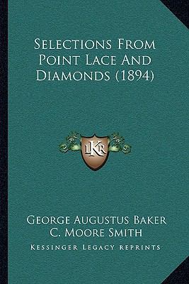 Selections From Point Lace And Diamonds (1894) 1166289141 Book Cover