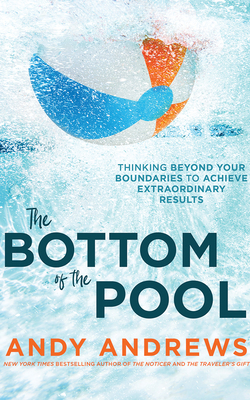 The Bottom of the Pool: Thinking Beyond Your Bo... 1978676816 Book Cover