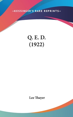 Q. E. D. (1922) 1437233511 Book Cover