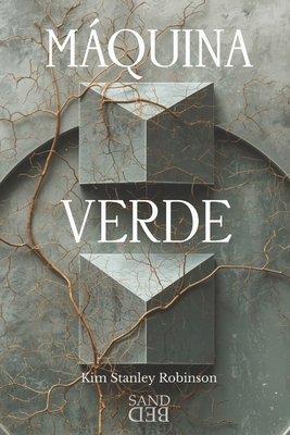 Máquina Verde: Cuando la IA cobra vida en los b... [Spanish] B0FMJWVNH3 Book Cover