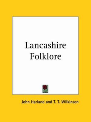 Lancashire Folklore 0766156729 Book Cover