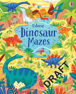 Dinosaur Mazes (Maze Books) 147498536X Book Cover