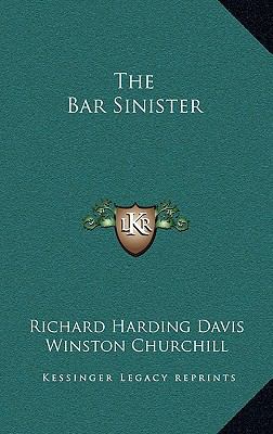 The Bar Sinister 116321566X Book Cover