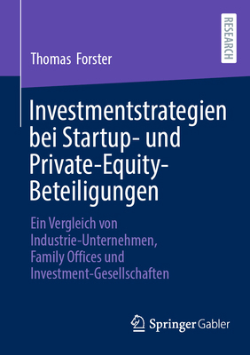 Investmentstrategien Bei Startup- Und Private-E... [German] 3658455659 Book Cover