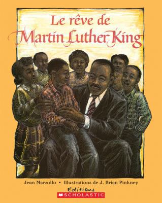 Le R?ve de Martin Luther King, Le [French] 0545987016 Book Cover